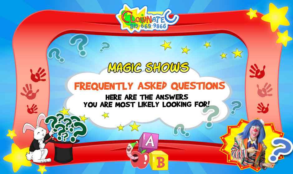 Clownatec daycare magic shows FAQ
