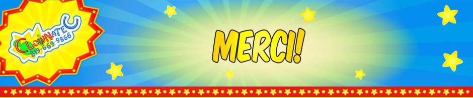 Clownatec fete enfants nous joindre merci