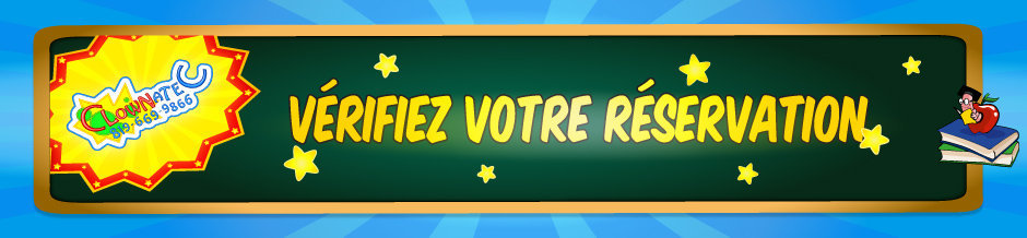 Clownatec ecole verifier votre reservation